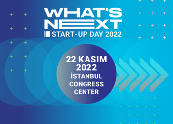 Start-Up Day 2022’nin teması belli oldu: “What’s Next”