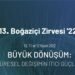 13. Boğaziçi Zirvesi, İstanbul’da yapılacak