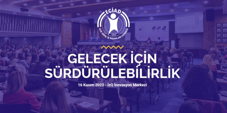 EGİAD Sürdürülebilirlik Zirvesi gerçekleşti