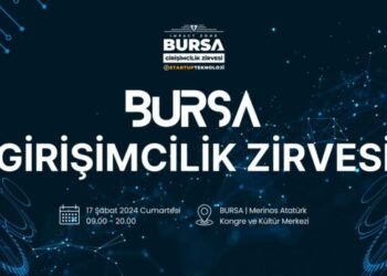 Bursa Girişimcilik Zirvesi 17 Şubat’ta Başlıyor