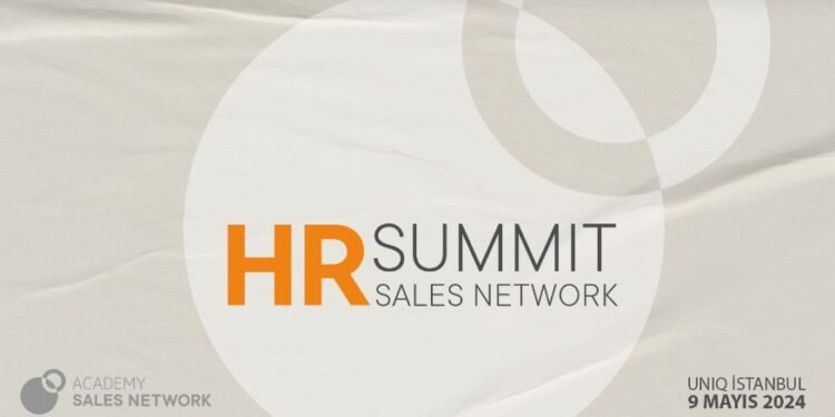 Sales Network HR Summit 2024’te İnsan Kaynaklarında Yenilikçi Yaklaşımlar Konuşulacak
