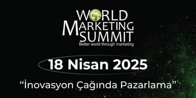 World Marketing Summit 2025: İnovasyon Çağında Pazarlama Zirvesi