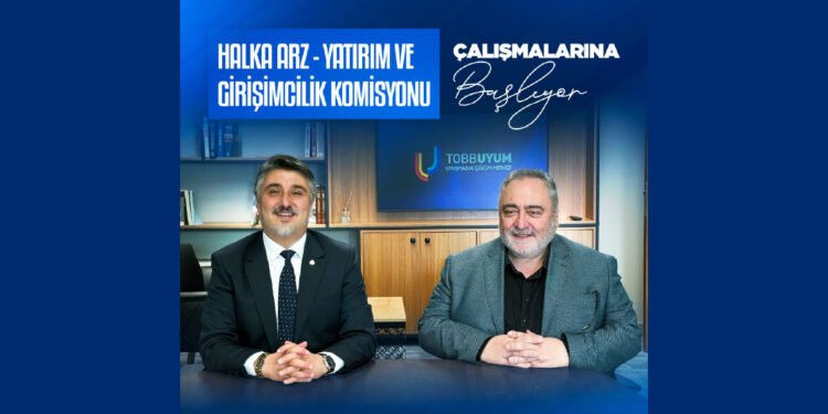TOBBUYUM Halka Arz – Yatırım ve Girişimcilik Komisyonu’na Av. Nedim Korhan Şengün Liderlik Edecek