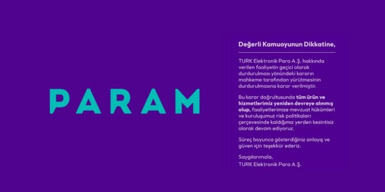 Param: Durdurulan Faaliyetlerin Yeniden Başlatılması ve Hukuki Gelişmeler